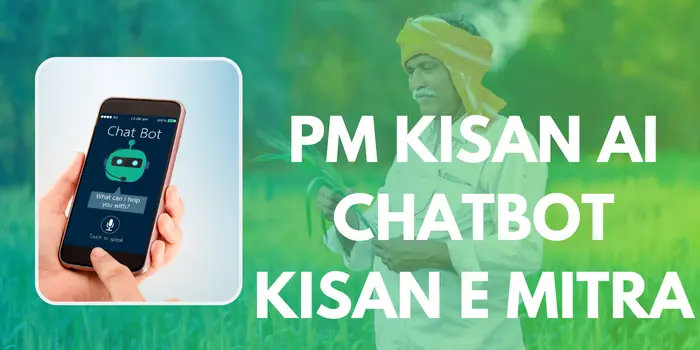 PM Kisan AI Chatbot Kisan E Mitra