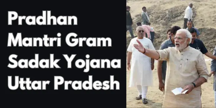 Pradhan Mantri Gram Sadak Yojana Uttar Pradesh