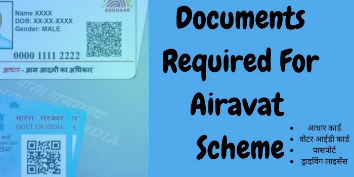 Documents Required For Airavat Scheme