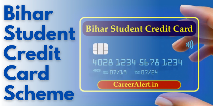 Bihar Student Credit Card Scheme