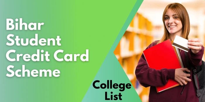 Bihar Student Credit Card Scheme College List 2025