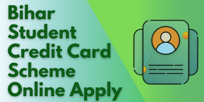 Bihar Student Credit Card Scheme Online Apply
