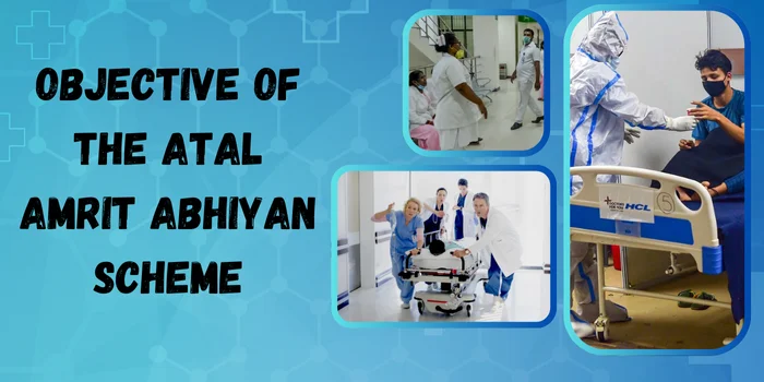 Objective Of The Atal Amrit Abhiyan Scheme