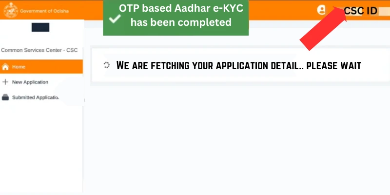 OTP based Aadhar e-KYC has been completed subhadra