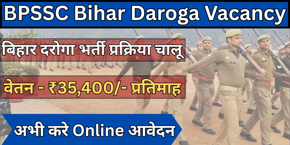 BPSSC Bihar daroga vacancy